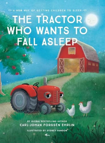 9789188375728: The Tractor Who Wants To Fall Asleep: A New Way of Getting Children to Sleep