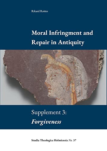 Stock image for Moral Infringement and Repair in Antiquity for sale by PBShop.store US