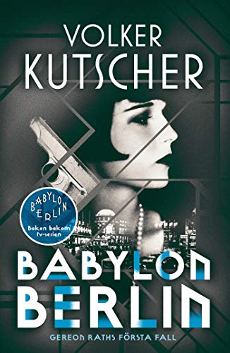 Babylon Berlin - Kutscher, Volker