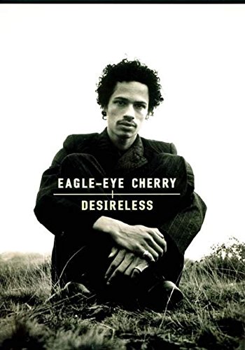 Beispielbild fr Eagle-Eye Cherry Desireless zum Verkauf von Ammareal