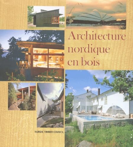 9789189002043: Architecture nordique en bois.: Norvge, Sude, Finlande