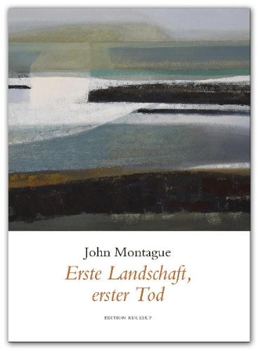 9789189034167: Erste Landschaft, erster Tod: Ausgewhlte Gedichte - Montague, John