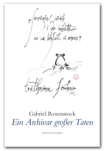 9789189034174: Ein Archivar groer Taten: Ausgewhlte Gedichte - Rosenstock, Gabriel