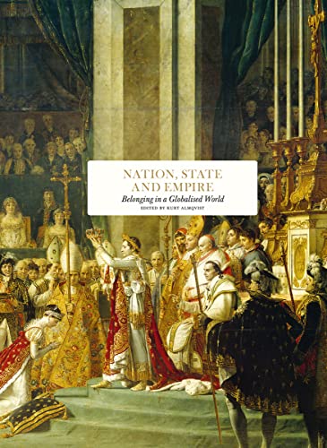 Beispielbild fr Nation, State and Empire: Belonging in a Globalised World zum Verkauf von Revaluation Books