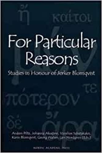 9789189116511: For Particular Reasons: Studies in Honour of Jerker Blomqvist