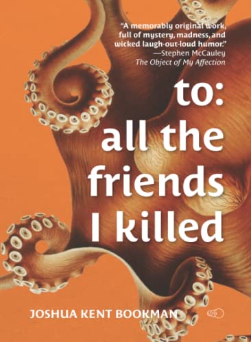 9789189141346: to: all the friends I killed