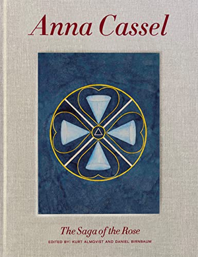 Beispielbild fr Anna Cassel: The Saga of the Rose zum Verkauf von Irish Booksellers