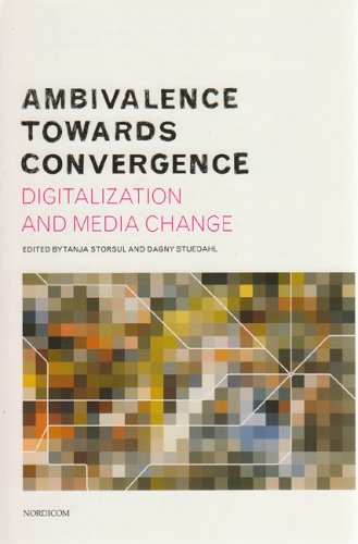 9789189471504: Ambivalence Towards Convergence: Digitalization and Media Change