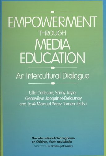 9789189471566: Empowerment through Media Education : an Intercultural Dialogue