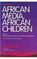 9789189471689: African media, african children (Unesco International clearinghouse on children, youth and media)
