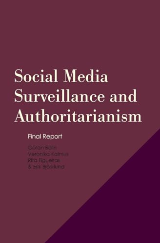 Stock image for Social Media Surveillance and Experiences of Authoritarianism for sale by GreatBookPrices