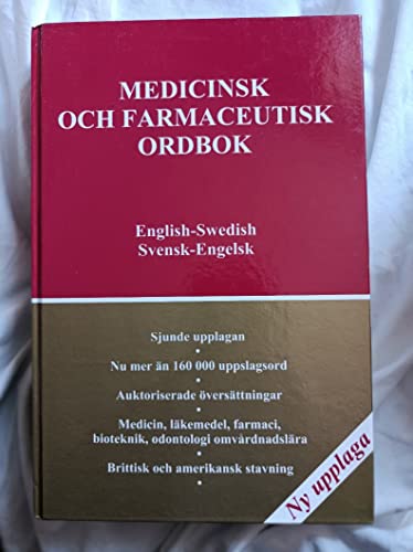 9789197098441: Medical and Pharmaceutical Dictionary: English-Swedish Swedish-English/Medicinsk Och Farmaceutisk Ordbok : Engelsk-Svensk Svensk-Engelsk