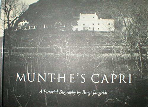 Beispielbild fr Munthe's Capri (A pictoral biography by Bengt Jangfelt) zum Verkauf von WorldofBooks