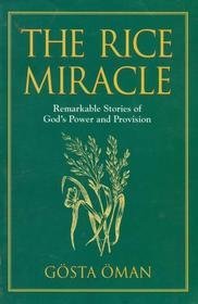 Stock image for The Rice Miracle: Remarkable Stories of God's Power and Provision for sale by ThriftBooks-Atlanta