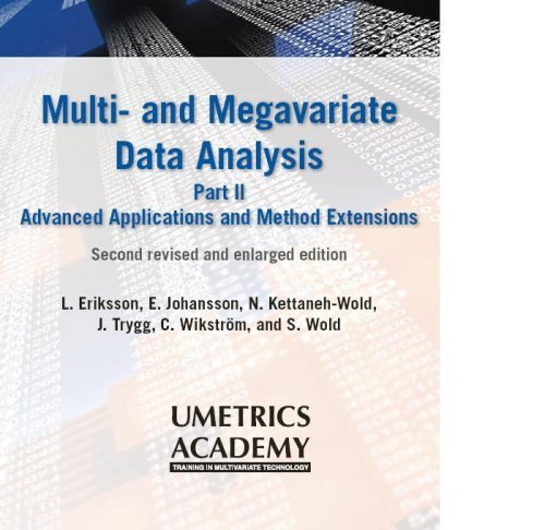 Stock image for Multivariate and Megavariate Data Analysis Advanced Applications and Method Extensions (Part II) for sale by Phatpocket Limited