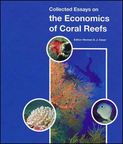 Collected Essays on the Economics of Coral Reefs