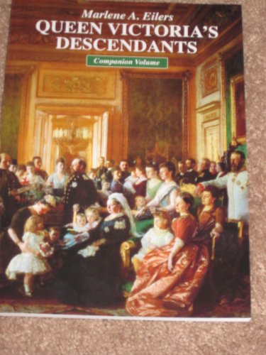 Beispielbild fr Queen Victoria's Descendants: A Companion Volume zum Verkauf von HPB-Diamond