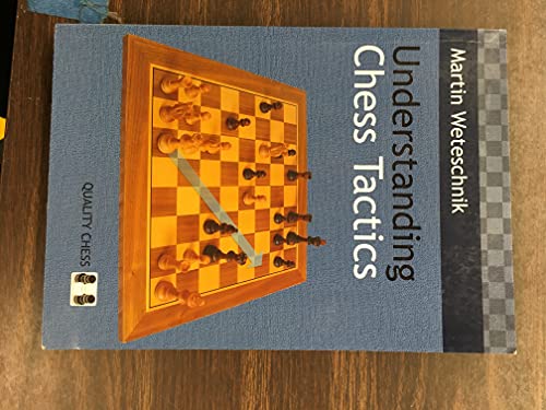 Beispielbild fr Understanding Chess Tactics zum Verkauf von Goodwill Southern California
