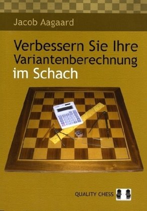 Beispielbild fr Verbessern Sie Ihre Variantenberechnung im Schach zum Verkauf von medimops