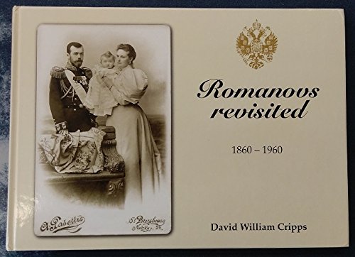 Stock image for Romanovs Revisited for sale by Eighth Day Books, LLC