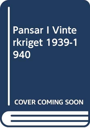 Stock image for Pansar I Vinterkriget 1939-1940 for sale by Hay-on-Wye Booksellers