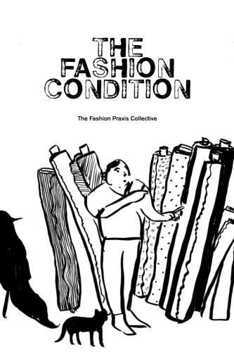 Imagen de archivo de The Fashion Condition a la venta por GF Books, Inc.