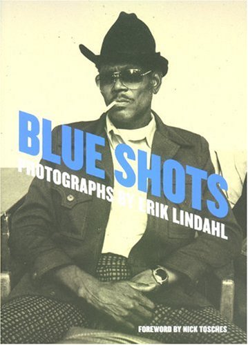 Imagen de archivo de Erik Lindahl: Blue Shots a la venta por Joseph Burridge Books