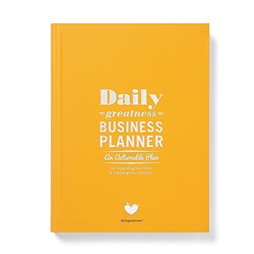 Imagen de archivo de Dailygreatness Business Planner: An Actionable Plan For Expanding Your Mind & Exploding Your Business a la venta por WorldofBooks