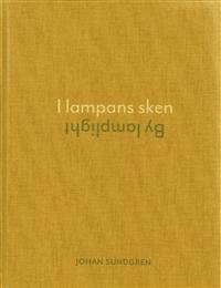 Beispielbild fr I lampans sken / By lamplight zum Verkauf von Ludilivre Photobooks