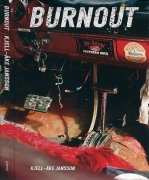 Imagen de archivo de Kjell-ke Jansson: Burnout a la venta por Joseph Burridge Books