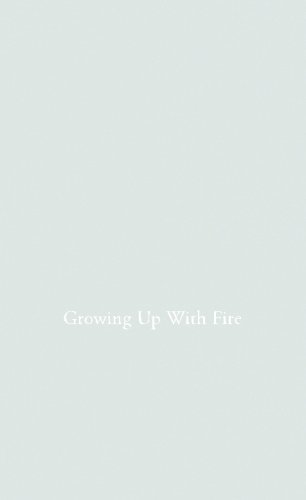 9789198068610: Growing Up With Fire