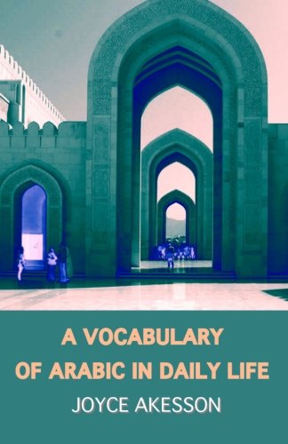 9789198122343: A Vocabulary of Arabic in Daily Life