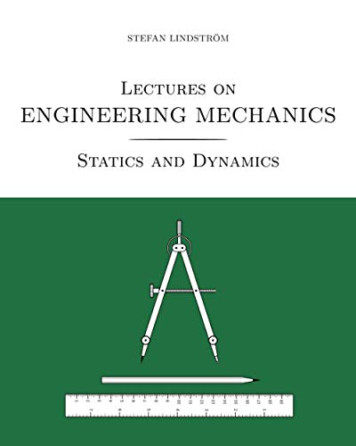 Beispielbild fr Lectures on Engineering Mechanics Statics and Dynamics blackwhite print version zum Verkauf von PBShop.store US