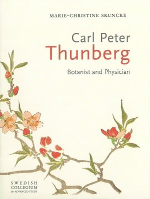 

Carl Peter Thunberg. Botanist and Physician