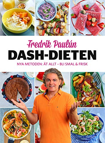 Stock image for Dash-dieten : nya metoden: t allt ? bli smal & frisk for sale by Pangloss antikvariat & text.