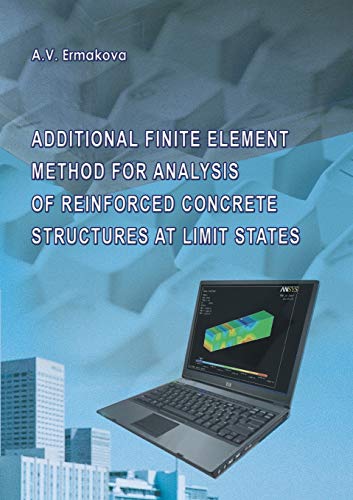 9789198222326: Additional Finite Element Method for Analysis of Reinforced Concrete Structures at Limit States