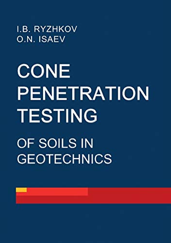 Imagen de archivo de Cone penetration testing of soils in geotechnics a la venta por Ria Christie Collections