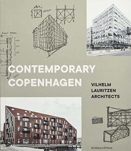 

Contemporary Copenhagen. Vilhelm Lauritzen Architects.