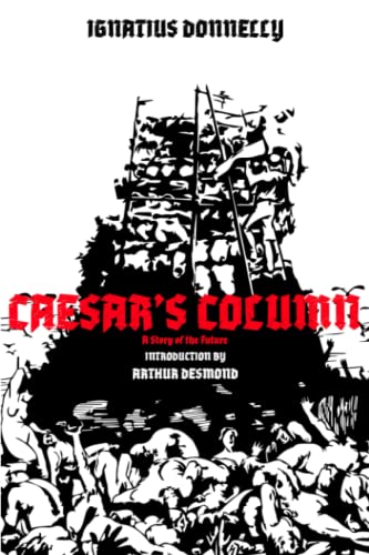 9789198593358: Caesar's Column: A Story of the Future