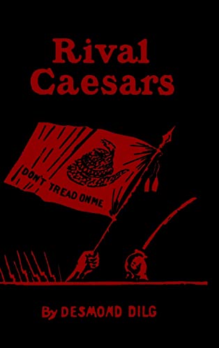 Beispielbild fr Rival Caesars: A Romance of Ambition, Love and War zum Verkauf von Lucky's Textbooks