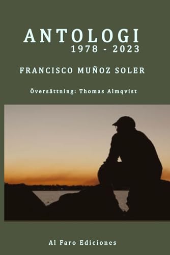 Stock image for ANTOLOGI 1978-2023 Francisco Mu?oz Soler for sale by PBShop.store US