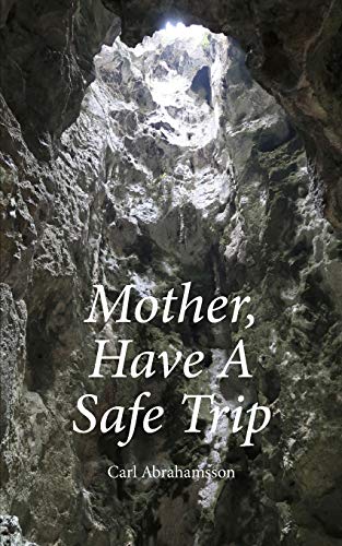 9789198624212: Mother, Have A Safe Trip