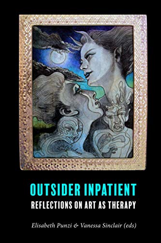 9789198624380: Outsider Inpatient: Reflections on Art as Therapy