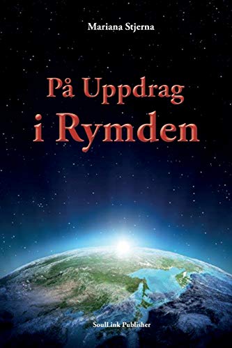Stock image for På Uppdrag i Rymden: Med Start i Agartha (Swedish Edition) for sale by HPB-Red