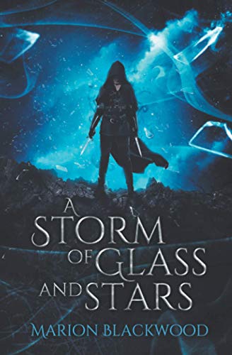 9789198638660: A Storm of Glass and Stars: 4 (The Oncoming Storm)