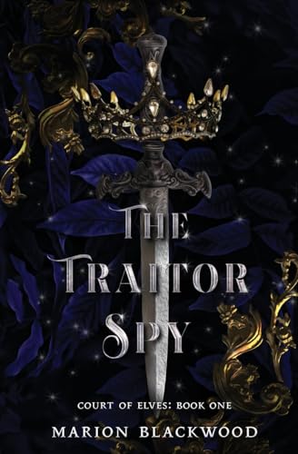 9789198638691: The Traitor Spy (Court of Elves)