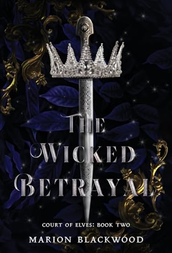 Stock image for The Wicked Betrayal for sale by GreatBookPrices