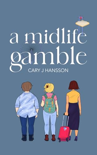 Stock image for A Midlife Gamble (The Midlife Trilogy) for sale by Half Price Books Inc.