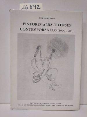 9789200124006: PINTORES ALBACETENSES CONTEMPORANEOS (1900-1983)
