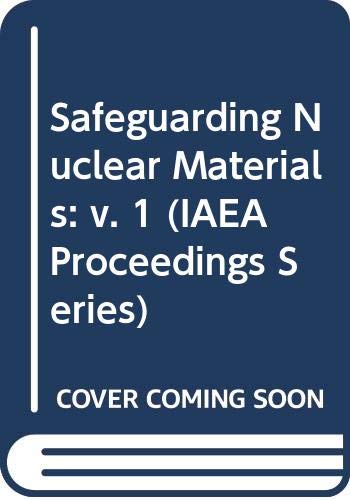Beispielbild fr Safeguarding Nuclear Materials (Volumes 1, 2) zum Verkauf von Anybook.com